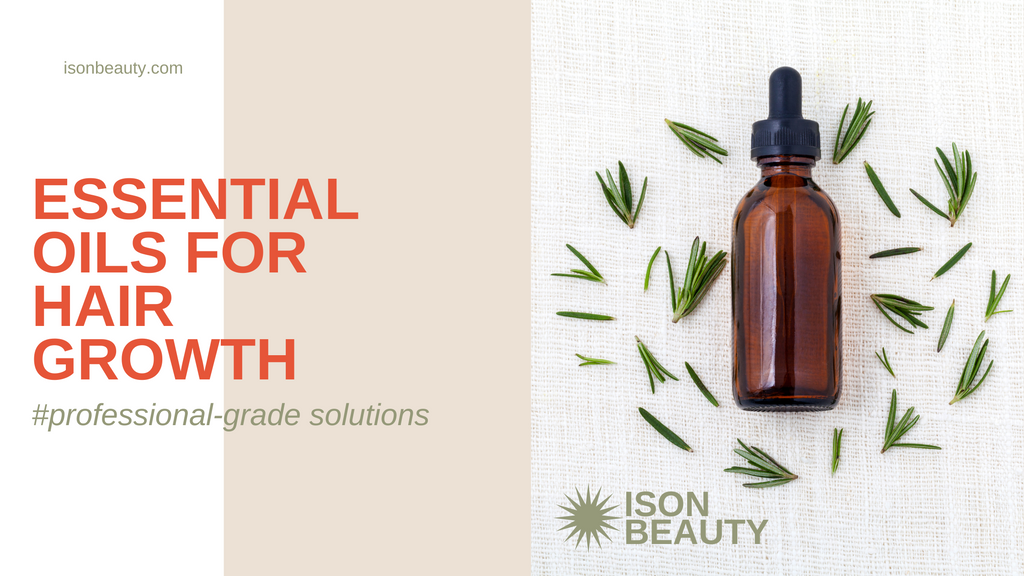 Essential Oils for Hair Growth